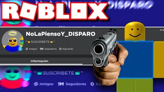 No la pienso y disparo Pero con nombres de Roblox