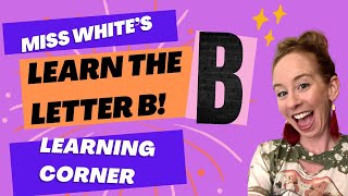 Let’s learn the letter B!