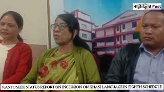 KAS to seek status report on inclusion on Khasi language in Eighth Schedule