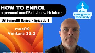 iOS and macOS Management - Enrolling a personal macOS device with Intune