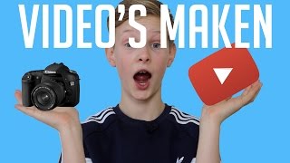 HOE MAAK IK MIJN VIDEO'S?