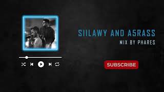 [ARABMUSIC] Siilawy & A5rass Mix by Phares / ميكس سيلاوي و الأخرس