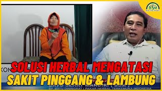 Solusi Herbal Mengatasi Sakit Pinggang & Asam Lambung