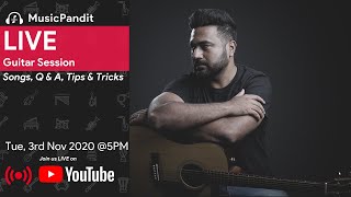 LIVE Guitar Session | 3rd Nov 2020 | Song Learning | Q&A | Tips & Tricks