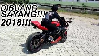 ZX6R GOLDWING Z1000 CBR250RR KUCING (DIBUANG SAYANG 2018)