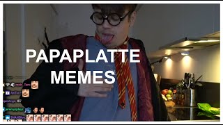 Papaplatte Memes compilation