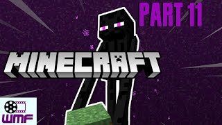 Minecraft First playthrough Part 11 - Why so many Endermen???