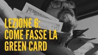 Emigrare e guidare nii Stati Uniti - Lezione 6: come fasse la Green Card (Consular Processing)