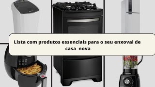 lista de enxoval para casa nova| com produtos essenciais| dicas de produtos lista completa ❤️