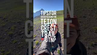 Tips for Securing Backcountry Permits in the Grand Teton National Park