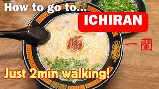 [Shibuya, Tokyo] How to go to ICHIRAN? Must-go Ramen Shop in Tokyo