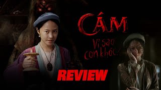 Review phim CÁM: Bối cảnh ĐẸP, trang phục đậm VĂN HÓA VIỆT nhưng SẠN "CẢ RỔ"