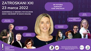 II Konferencja "Zatroskani XXI" – o zdrowiu psychicznym dzieci i młodzieży w nauce zdalnej