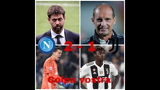 Napoli - Juventus 2-1. Figura di merda Collossale