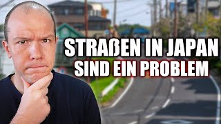 Japanische Straßen sind ein großes PROBLEM