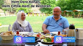 Hem Dere Kenarı , Hem Çiftlik Hem de Restoran