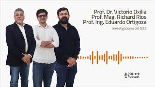 Polipodcast - Prof. Dr. Victorio Oxilia, Prof. Mag. Richard Ríos, Prof. Ing. Eduardo Ortigoza