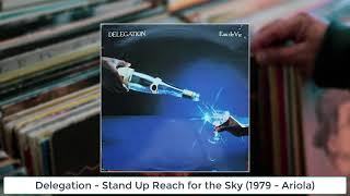 Delegation - Stand Up Reach for the Sky (1979 - Ariola)