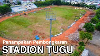 Update Terkini Progress Revitalisasi Stadion Tugu - Koja | View Drone