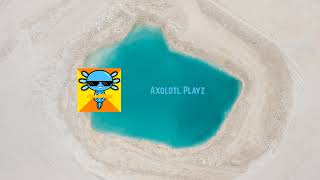 Axolotl Playz Live Stream