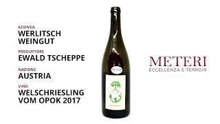 Meteri Presenta: Welschriesling Vom Opok 2017 - Werlitsch