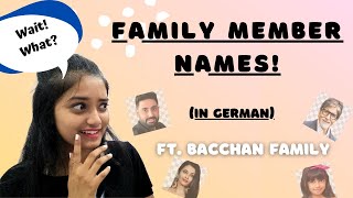 German names for Family members! Ft. Bacchan Family