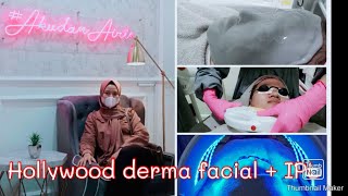 Review Perawatan Di Klinik Airin Beauty care Kemang || Hollywood Derma facial Dan IPL