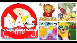 Annoying Kid Shows Rant (03/11/15~3)