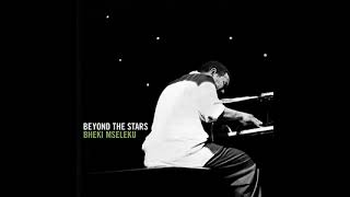 Bheki Mseleku - Beyond the Stars (Full Album)