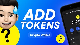 How To Add Custom Tokens To Your Crypto Wallet (Step-By-Step)