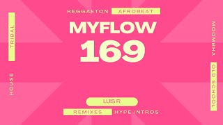 Luis R - MyFlow 169