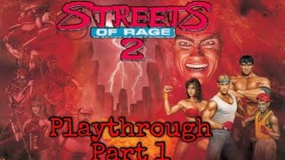 Streets of Rage 2 Longplay (002) Mega Drive Part 1