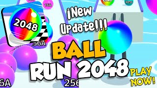 BALL RUN 2048 - ALL LEVELS GAMEPLAY WALKTHROUGH | NEW LEVEL UP ¡BIG UPDATE!