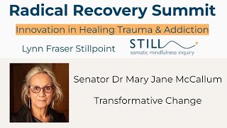 Senator Dr Mary Jane McCallum: Transformative Change