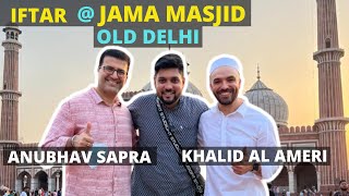 Iftar with @KhalidAlAmeri and @delhifoodwalks at Jama Masjid | Old Delhi | Ramadan 2022