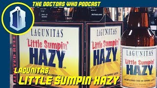 Doctors Brew Review - Lagunitas Little Sumpin' Hazy