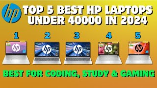 TOP 5: Best HP Laptops 2024 Under 40000 🔥 HP 15s | HP 14s | Intel 12th Gen | Ryzen 5 #BestHPLaptops