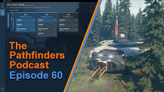 Oct 22nd and Nov 1st Roadmap Updates and Base Building | The Pathfinders Podcast Episode 60