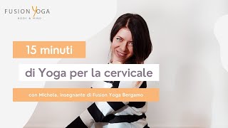 15 min Yoga per la cervicale con Michela, insegnante di Fusion Yoga Bergamo