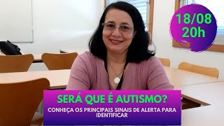 Será que é Autismo? Aula 1