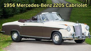 1956 Mercedes-Benz 220S Cabriolet  |  50's Classic Cars    🌞