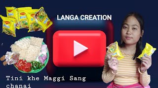 Tini Khe Maggi Song Chanai || LANGA Creation 2022