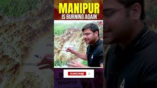 Manipur Is Burning Again #manipurcrisis #manipurnews #manipurviolence #manipurisburning #defenceadda