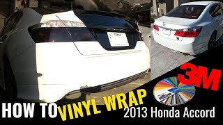 (PART 2) VINYL WRAPPING 2013 HONDA ACCORD| How to Vinyl Wrap your Car