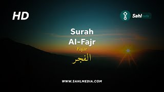 Bacaan Quran Surah Al Fajr الفجر - Juz 30 - Ustadz Imam Syuhada Abu Syuja' - Best Quran Recitation