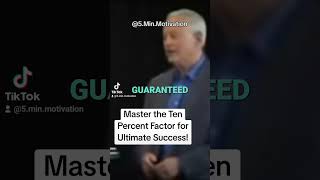 Master the Ten Percent Factor for Ultimate Success!#briantracy #inspiration #motivation #fyp