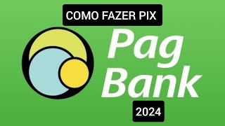 Como fazer PIX no PagBank 2024