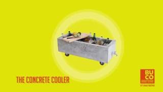 BUCO Lifehacks - Concrete Cooler