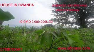 IKIBANZA KIGURISHWA GIFITE 2HEGITARI KIRI KIGALI REBERO IGICIRO 2.000.000USD CALL 0788695601