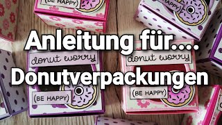 Anleitung für...  Donutverpackungen 🍩